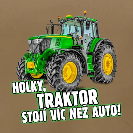 Holky, traktor stojí víc než auto