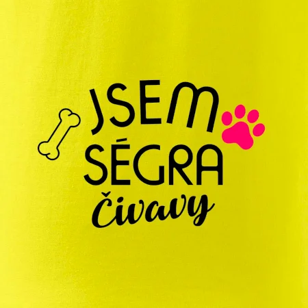 Jsem ségra Čivavy