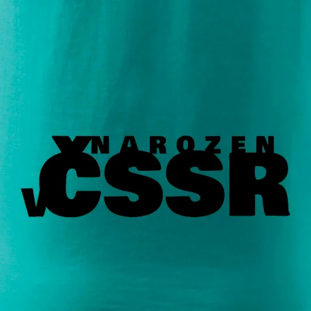 Nápis - Narozen v ČSSR