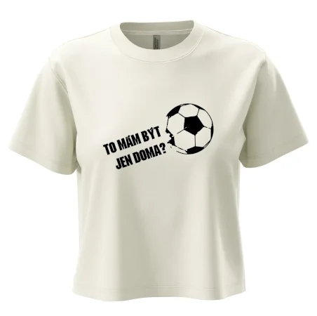 To mám být jen doma? - Fotbal
