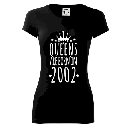 Queens are born in 2002