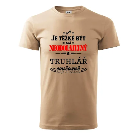 Je těžké být neodolatelný truhlář