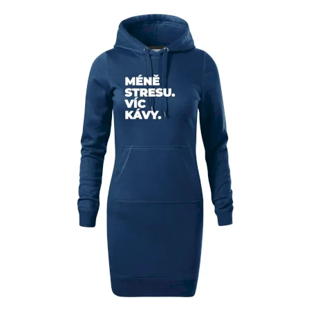 MÉNĚ STRESU.VÍC KÁVY.