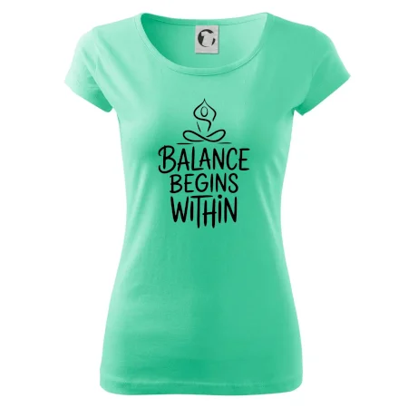 Balance begins within nápis