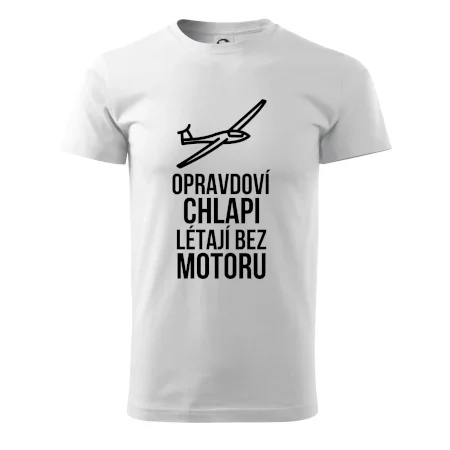 Opravdovi chlapi létají bez motoru