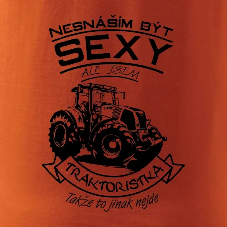 Nesnáším být sexy - Traktoristka - Traktor