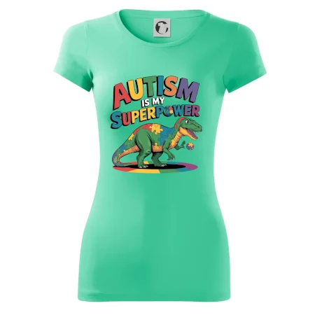 Autism is my superpower dinosaurus