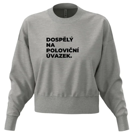 DOSPĚLÝ NA POLOVIČNÍ ÚVAZEK.