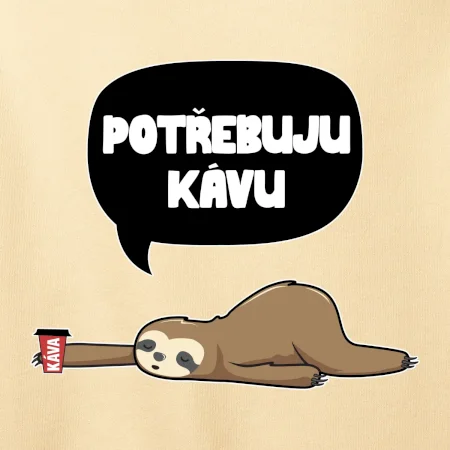 Potřebuju kávu lenochod