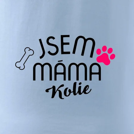 Jsem máma Kolie