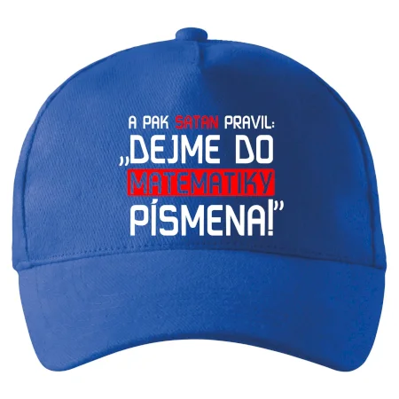 A pak satan pravil dejme do matematiky písmena