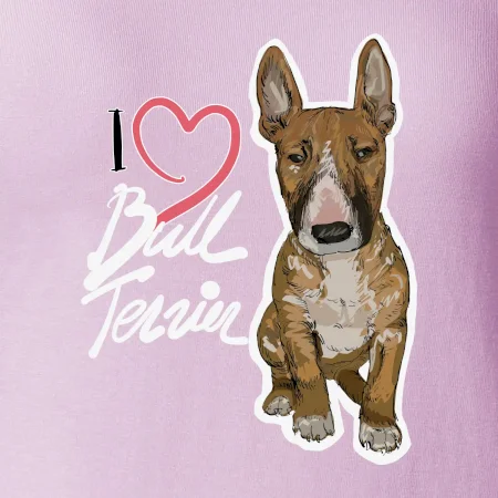 I love bull terrier
