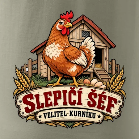 Slepičí šéf velitel kurníku