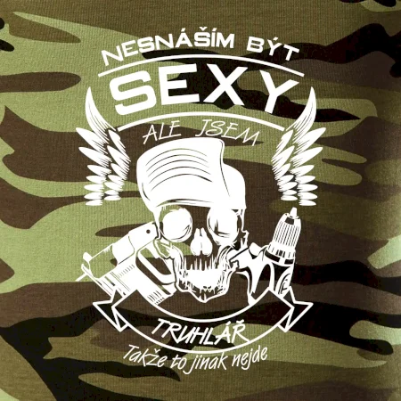 Nesnáším být sexy - truhlář