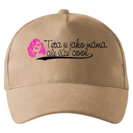 Teta je jako máma, ale je více cool