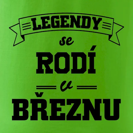 Legendy se rodí v březnu