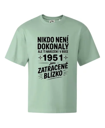 Nikdo není dokonalý ale ti narození v roce 1951 jsou zatraceně blízko