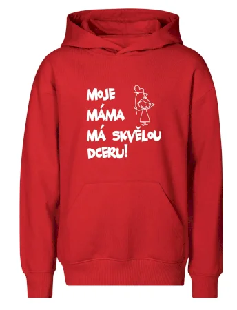 Moje máma má skvělou dceru