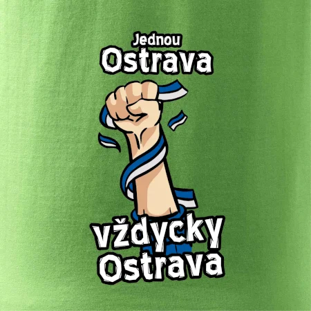 Jednou Ostrava vždycky Ostrava