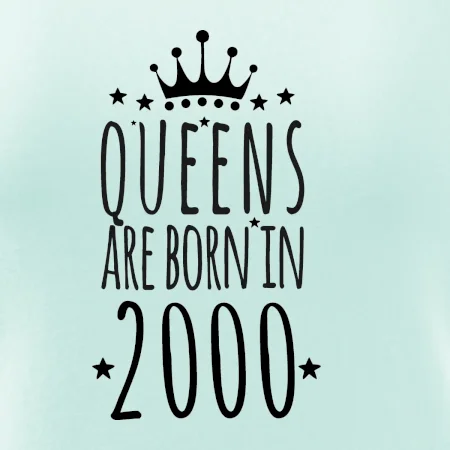 Queens are born in 2000