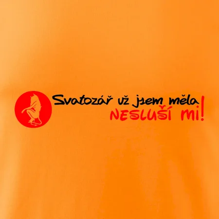 Svatozář už jsem měla, nesluší mi!