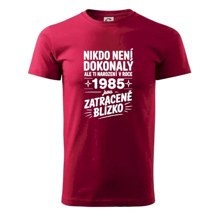 Nikdo není dokonalý ale ti narození v roce 1985 jsou zatraceně blízko