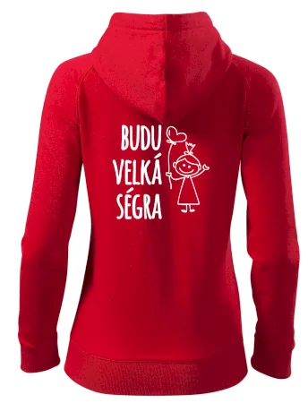 Budu velká ségra