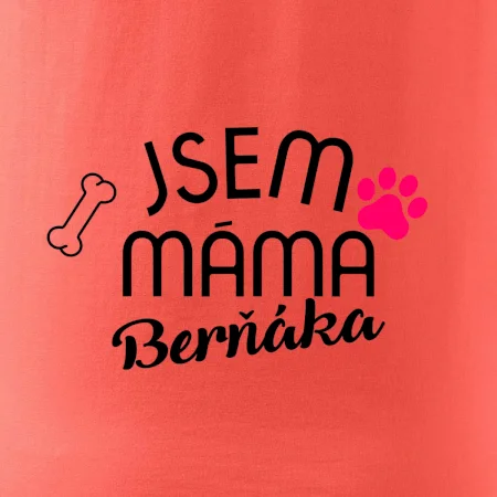 Jsem máma Berňáka