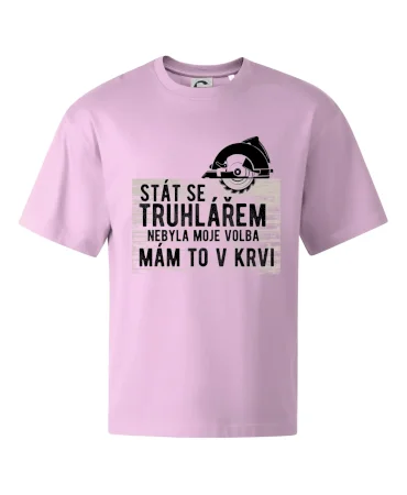 Stát se truhlářem nebyla moje volba