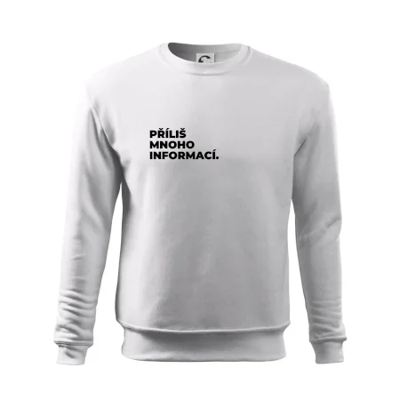 PŘÍLIŠ MNOHO INFORMACÍ.