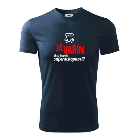 Já vařím - tvoje superschopnost? rovný nápis