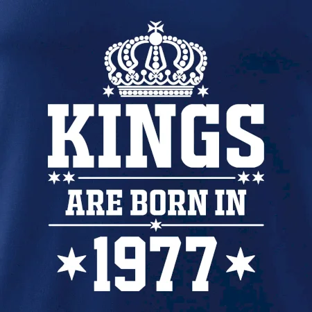 Kings are born in 1977