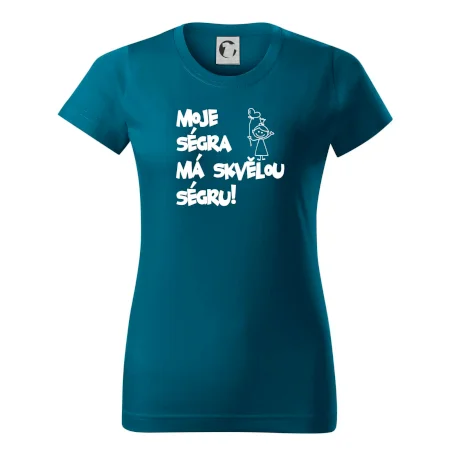 Moje ségra má skvělou ségru
