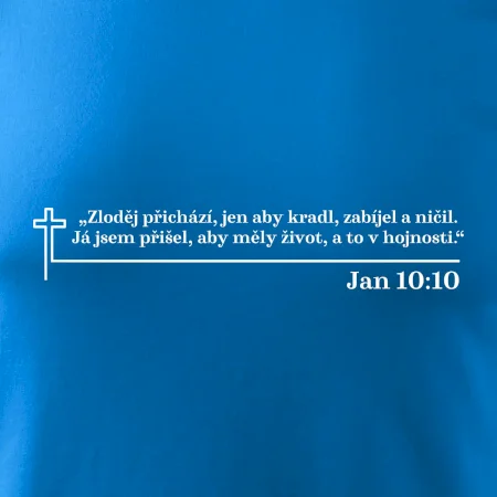 Citáty z bible - Jan 10:10