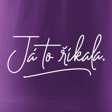 Já to říkala - psací