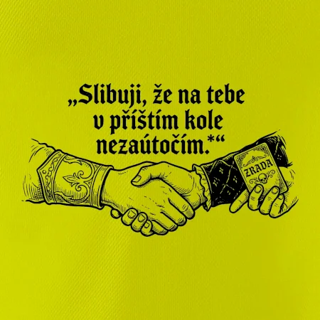 Slibuji, že na tebe nezaútočím