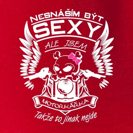 Nesnáším být sexy - motorkářka