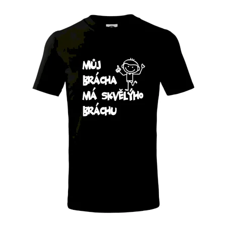 Můj brácha má skvělýho bráchu