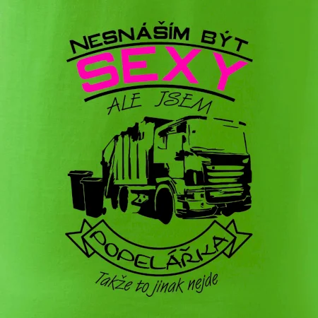 Nesnáším být sexy - Popelářka