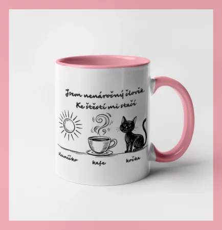 Jsem nenáročný člověk. Ke štěstí mi stačí sluníčko kafe kočka