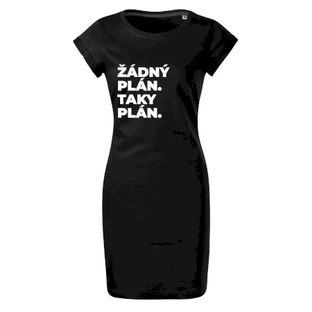 ŽÁDNÝ PLÁN. TAKY PLÁN.