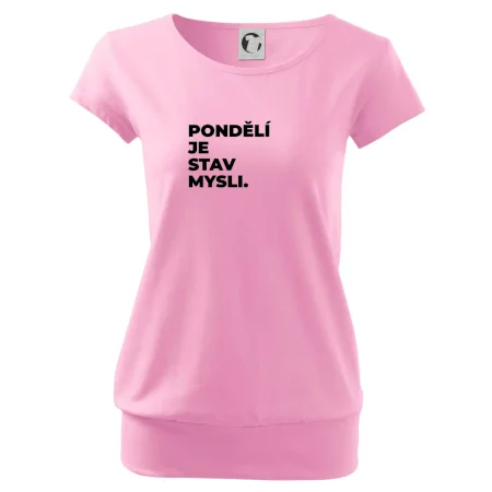 PONDĚLÍ JE STAV MYSLI.