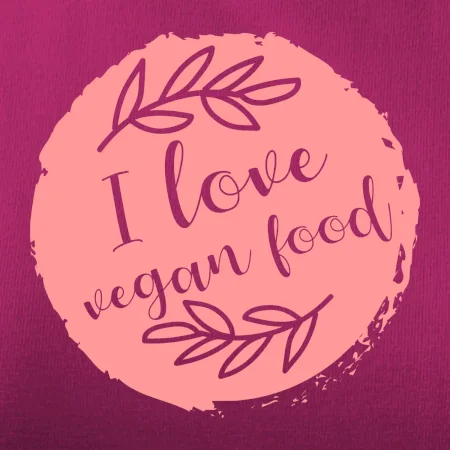 I love vegan food