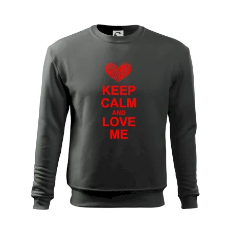 Keep calm and love me