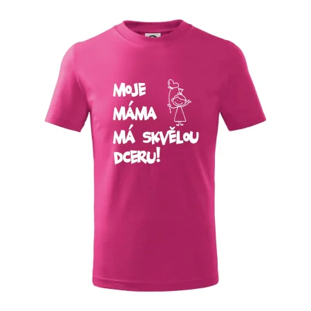 Moje máma má skvělou dceru