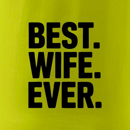 Best wife ever