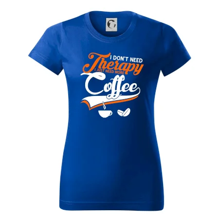 I don't need therapy coffee