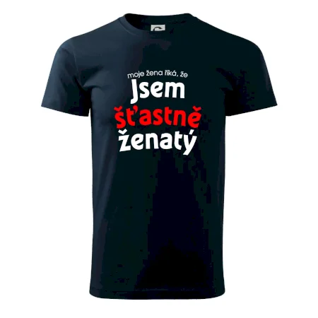 Moje žena říká, že jsem šťastně ženatý
