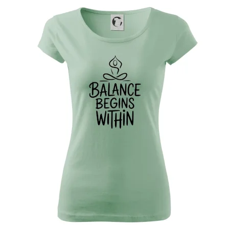 Balance begins within nápis