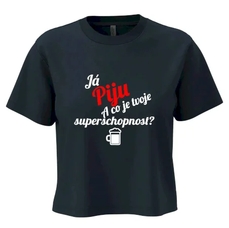 Já piju - tvoje superschopnost? šikmý nápis